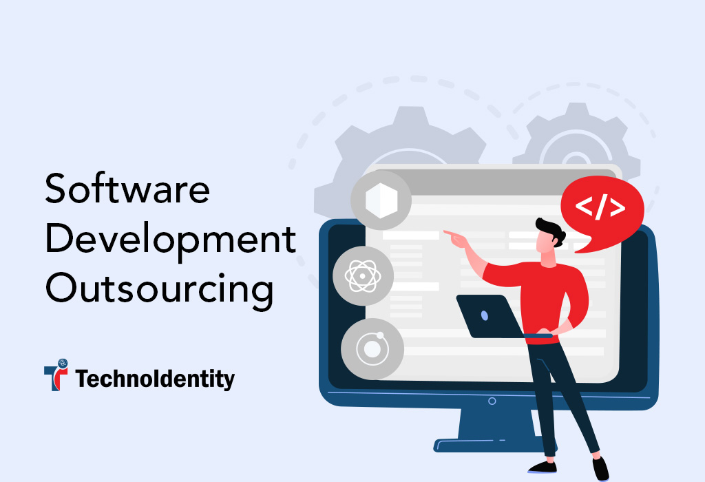 Software Development Outsourcing: Choosing the Right Model - TechnoIdentity